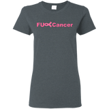 FUC< Cancer G500L Gildan Ladies' 5.3 oz. T-Shirt