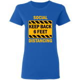 Social Distancing - G500L Ladies' 5.3 oz. T-Shirt