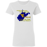 F*CKING FOLLOW the GUIDELINES WV Strong - G500L Ladies' 5.3 oz. T-Shirt