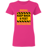 Social Distancing - G500L Ladies' 5.3 oz. T-Shirt
