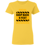 Social Distancing - G500L Ladies' 5.3 oz. T-Shirt