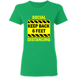 Social Distancing - G500L Ladies' 5.3 oz. T-Shirt