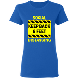 Social Distancing - G500L Ladies' 5.3 oz. T-Shirt