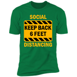 Social Distancing - NL3600 Premium Short Sleeve T-Shirt