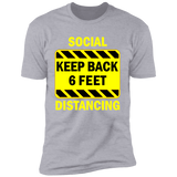 Social Distancing - NL3600 Premium Short Sleeve T-Shirt