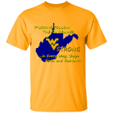 F*CKING FOLLOW the GUIDELINES WV Strong - G500 5.3 oz. T-Shirt