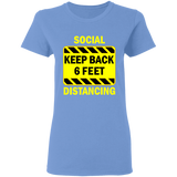 Social Distancing - G500L Ladies' 5.3 oz. T-Shirt
