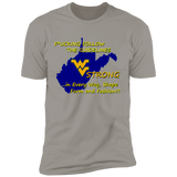 F*CKING FOLLOW the GUIDELINES WV Strong - NL3600 Premium Short Sleeve T-Shirt