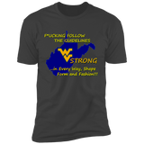 F*CKING FOLLOW the GUIDELINES WV Strong - NL3600 Premium Short Sleeve T-Shirt