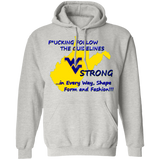 F*CKING FOLLOW the GUIDELINES WV Strong - G185 Pullover Hoodie 8 oz.
