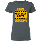 Social Distancing - G500L Ladies' 5.3 oz. T-Shirt
