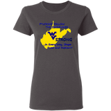 F*CKING FOLLOW the GUIDELINES WV Strong - G500L Ladies' 5.3 oz. T-Shirt