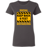Social Distancing - G500L Ladies' 5.3 oz. T-Shirt