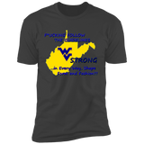 F*CKING FOLLOW the GUIDELINES WV Strong - NL3600 Premium Short Sleeve T-Shirt